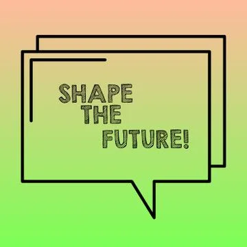 Handwriting text writing Shape The Future. Concept meaning Looking Forward to Illustrazione stock
