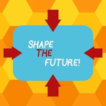 Handwriting text writing Shape The Future. Concept meaning Looking Forward to Illustrazione stock