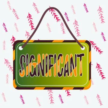Handwriting text writing Significant. Concept meaning sufficiently great or Stock Illustration