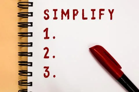 Handwriting text writing Simplify. Concept meaning make something simpler or Stock Photos