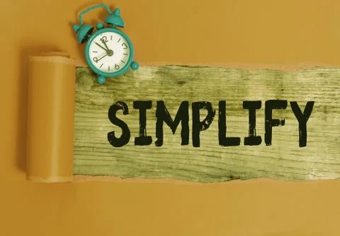 Handwriting text writing Simplify. Concept meaning make something simpler or Stock Photos