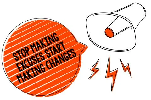 Handwriting text writing Stop Making Excuses Start Making Changes. Concept Stock Illustration