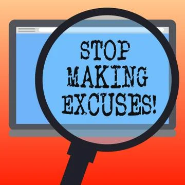 Handwriting text writing Stop Making Excuses. Concept meaning do not explanation 스톡 일러스트
