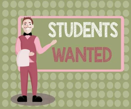 Handwriting text writing Students Wanted. Concept meaning list of things wishes Illustrazione stock