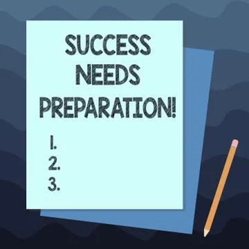 Handwriting text writing Success Needs Preparation. Concept meaning Readiness イラスト素材