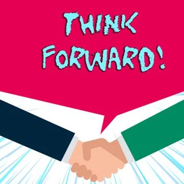 Handwriting text writing Think Forward. Concept meaning The act of thinking Stock Illustration
