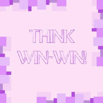 Handwriting text writing Think Win Win. Concept meaning Negotiation strategy for 스톡 일러스트