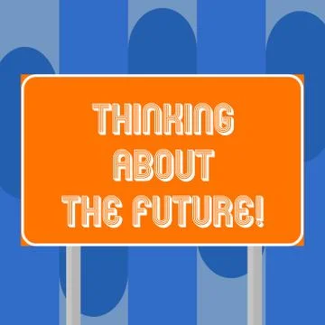 Handwriting text writing Thinking About The Future. Concept meaning Making plans Stock Illustration