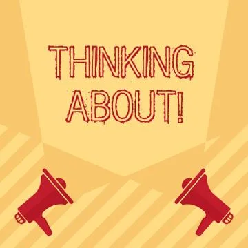 Handwriting text writing Thinking About. Concept meaning means contemplating the Stock Illustration