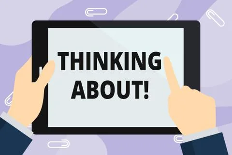 Handwriting text writing Thinking About. Concept meaning means contemplating the Stock Illustration