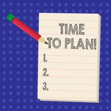Handwriting text writing Time To Plan. Concept meaning Idea Development Moment Illustrazione stock