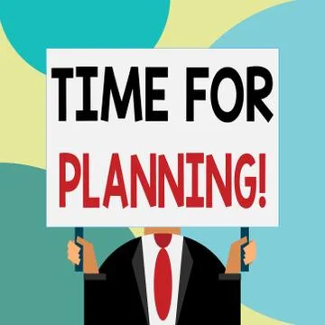 Handwriting text writing Time For Planning. Concept meaning exercising conscious Stock Illustration