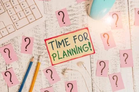 Handwriting text writing Time For Planning. Concept meaning exercising conscious Stock Photos