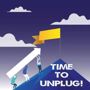 Handwriting text writing Time To Unplug. Concept meaning Relaxing giving up work Stock Illustration