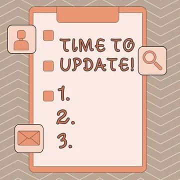 Handwriting text writing Time To Update. Concept meaning act updating something Stock Illustration