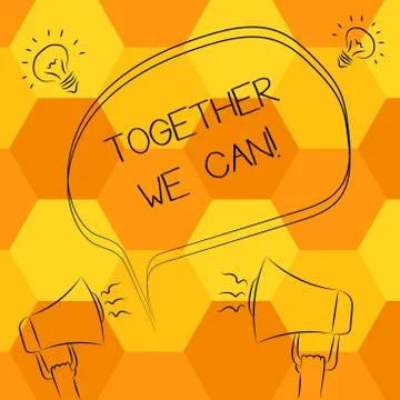 Handwriting text writing Together We Can. Concept meaning Unity can makes Stock Illustration