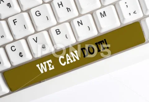Handwriting text writing We Can Do It. Concept meaning see yourself as powerful Stock Photos