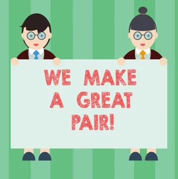 Handwriting text writing We Make A Great Pair. Concept meaning Perfect couple or Ilustração Stock