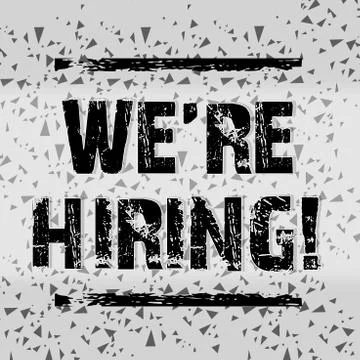 Handwriting text writing We Re Hiring. Concept meaning recently employ someone Stock Illustration
