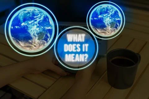 Handwriting text writing What Does It Mean question. Concept meaning Give me the Stock Photos