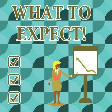 Handwriting text writing What To Expect. Concept meaning asking about regard Stock Illustration