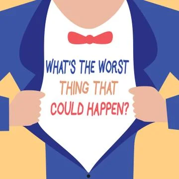 Handwriting text writing What s is The Worst Thing That Could Happen question イラスト素材