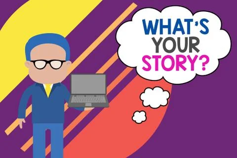 Handwriting text writing What S Is Your Story question. Concept meaning being Stock Illustration