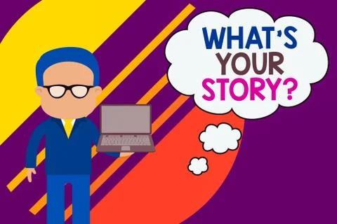 Handwriting text writing What S Is Your Story question. Concept meaning being Stock Illustration