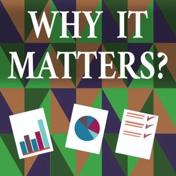 Handwriting text writing Why It Matters Question. Concept meaning most important Illustrazione stock