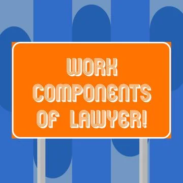 Handwriting text writing Work Components Of Lawyer. Concept meaning Lawyers laws Stock Illustration