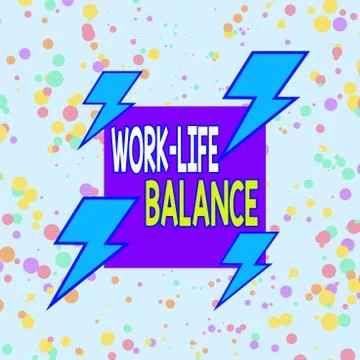 Handwriting text writing Work Life Balance. Concept meaning time allocated for Stock Illustration
