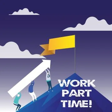 Handwriting text writing Work Part Time. Concept meaning A job that is not Stock Illustration