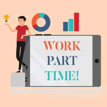 Handwriting text writing Work Part Time. Concept meaning A job that is not Stock Illustration