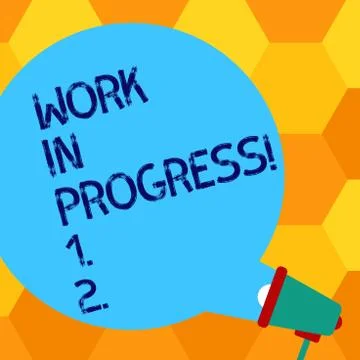 Handwriting text writing Work In Progress. Concept meaning Job still being do Illustrazione stock