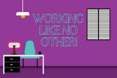 Handwriting text writing Working Like No Other. Concept meaning Hard work to Stock Illustration
