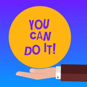 Handwriting text You Can Do It. Concept meaning confident and willing to deal Ilustración de archivo