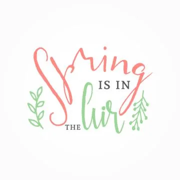 Handwritten calligraphic Spring lettering Stock Illustration