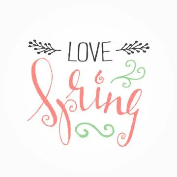 Handwritten calligraphic Spring lettering Stock Illustration