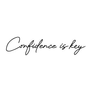 A handwritten cursive 'Confidence is key' writing Stock Illustration