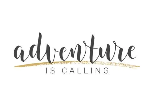 Handwritten Lettering of Adventure is Calling. Vector Stock Illustration. Illustrazione stock