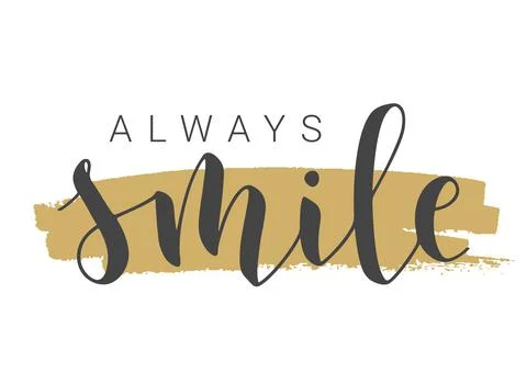 Handwritten Lettering of Always Smile. Vector Illustration. Stock Illustration