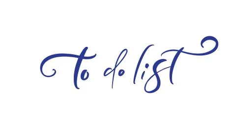 Handwritten lettering calligraphy vector text To do list. Business concept for Stock Illustration