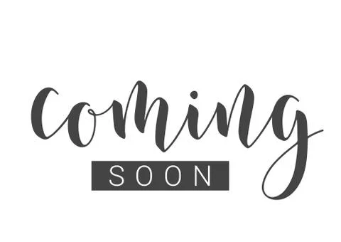 Handwritten Lettering of Coming Soon. Vector Stock Illustration. Illustrazione stock