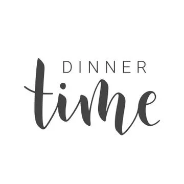 Handwritten Lettering of Dinner Time. Vector Stock Illustration. Stock Illustration