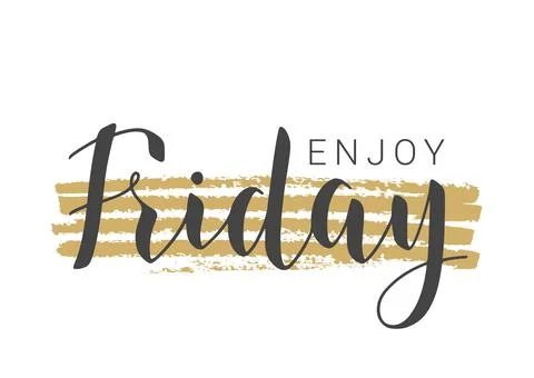 Handwritten Lettering of Enjoy Friday. Vector Illustration. Stock Illustration