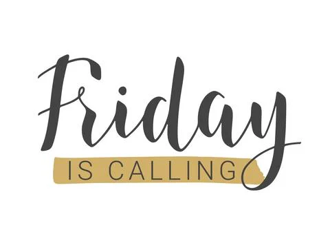 Handwritten Lettering of Friday Is Calling. Vector Illustration. Stock Illustration