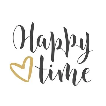 Handwritten Lettering of Happy Time. Vector Stock Illustration. Stock Illustration