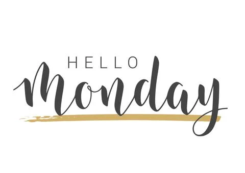 Handwritten Lettering of Hello Monday. Vector Illustration. Stock Illustration