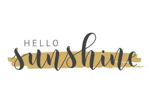 Handwritten Lettering of Hello Sunshine. Vector Illustration. Stock Illustration