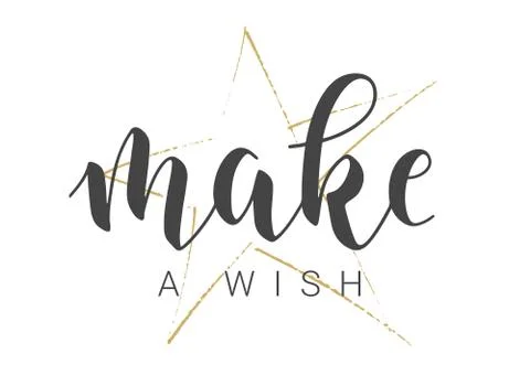 Handwritten Lettering of Make A Wish. Vector Stock Illustration. Stock Illustration